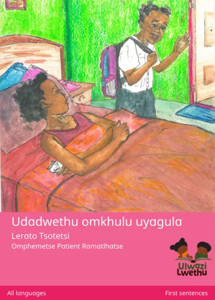 Udadwethu omkhulu uyagula Cover thumbnail - Udadwethu omkhulu uyagula